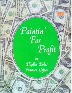 CLEARANCE: Paintin' for Profit - Phyllis Boles and Frances Lofton
